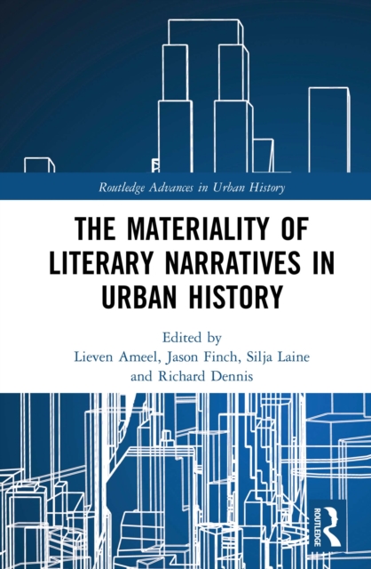 The Materiality of Literary Narratives in Urban History, EPUB eBook