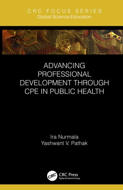 Advancing Professional Development through CPE in Public Health, PDF eBook