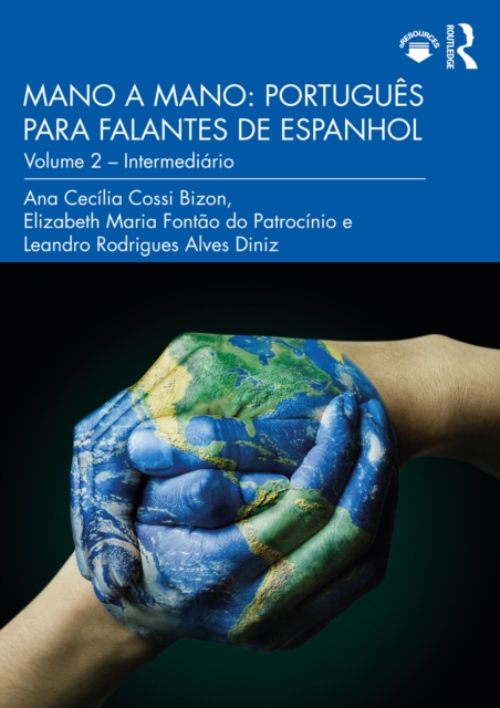 Mano a Mano: Portugues para Falantes de Espanhol : Volume 2 - Intermediario, PDF eBook