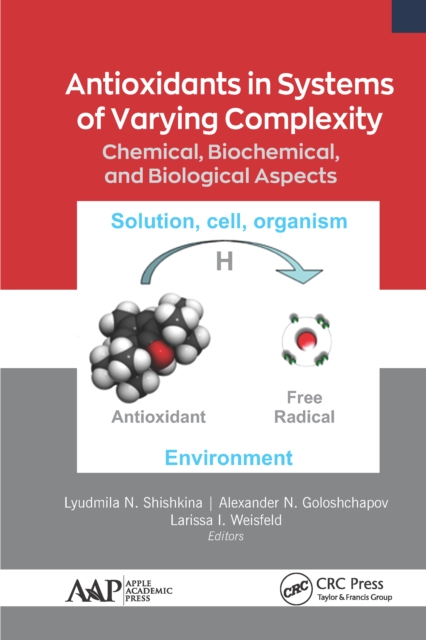 Antioxidants in Systems of Varying Complexity : Chemical, Biochemical, and Biological Aspects, PDF eBook