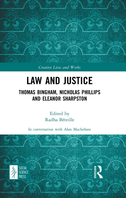 Law and Justice : Thomas Bingham, Nicholas Phillips and Eleanor Sharpston, PDF eBook