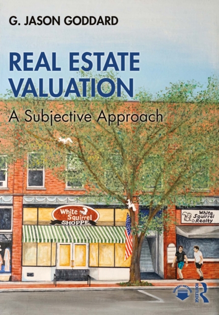 Real Estate Valuation : A Subjective Approach, PDF eBook