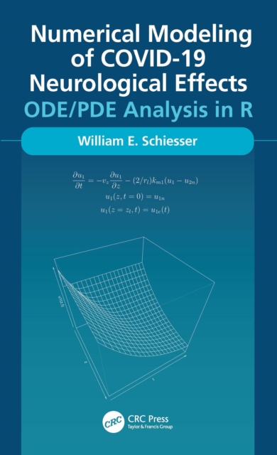 Numerical Modeling of COVID-19 Neurological Effects : ODE/PDE Analysis in R, EPUB eBook