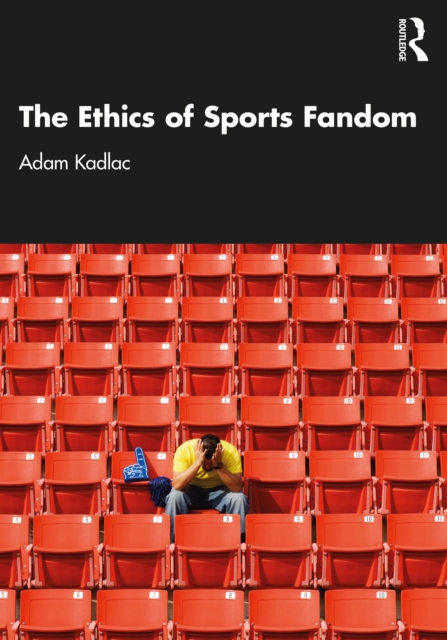 The Ethics of Sports Fandom, EPUB eBook