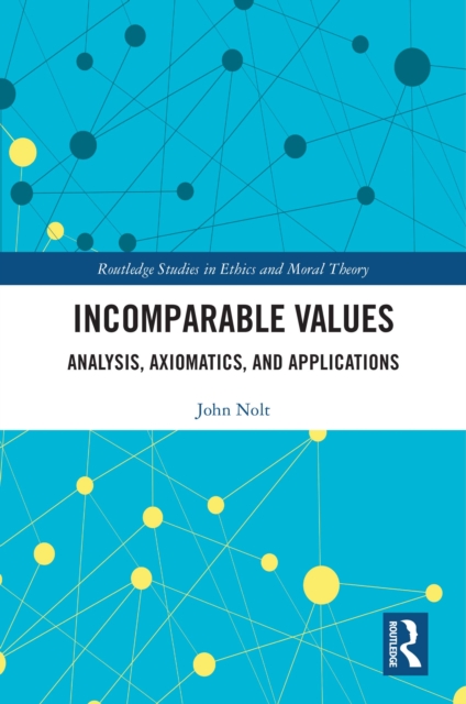 Incomparable Values : Analysis, Axiomatics and Applications, PDF eBook