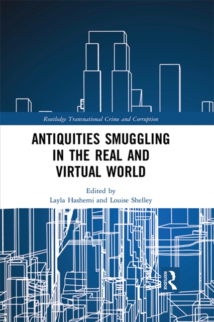 Antiquities Smuggling in the Real and Virtual World, PDF eBook