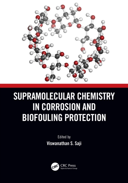 Supramolecular Chemistry in Corrosion and Biofouling Protection, PDF eBook