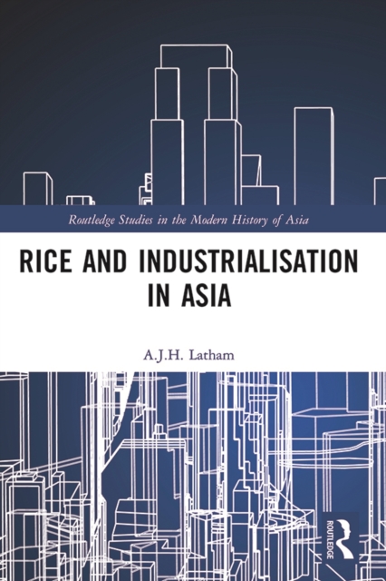 Rice and Industrialisation in Asia, EPUB eBook