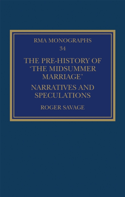 The Pre-history of 'The Midsummer Marriage' : Narratives and Speculations, PDF eBook