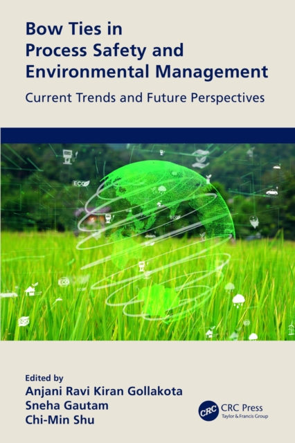 Bow Ties in Process Safety and Environmental Management : Current Trends and Future Perspectives, EPUB eBook