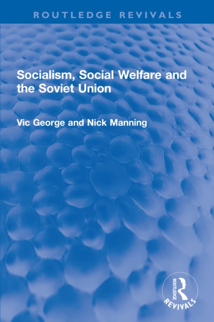 Socialism, Social Welfare and the Soviet Union, PDF eBook