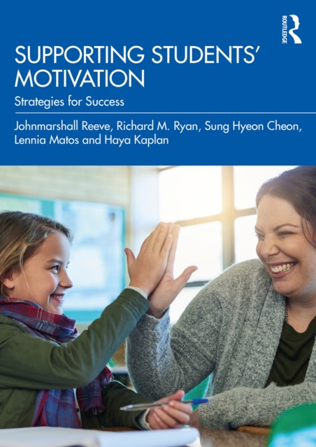 Supporting Students' Motivation : Strategies for Success, PDF eBook