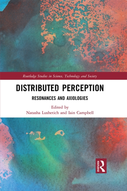 Distributed Perception : Resonances and Axiologies, EPUB eBook