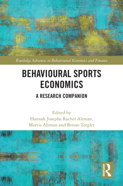 Behavioural Sports Economics : A Research Companion, PDF eBook