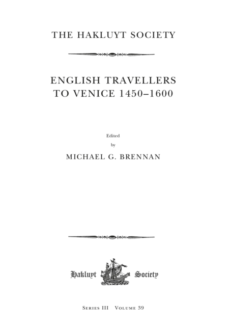 English Travellers to Venice 1450 -1600, PDF eBook