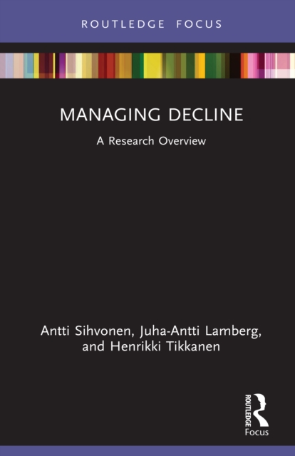 Managing Decline : A Research Overview, PDF eBook