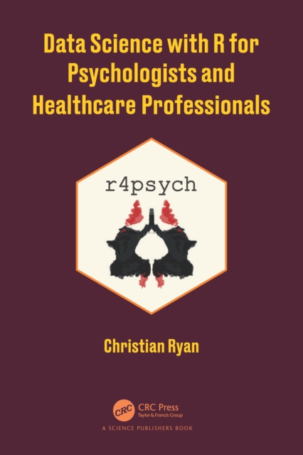 Data Science with R for Psychologists and Healthcare Professionals, PDF eBook