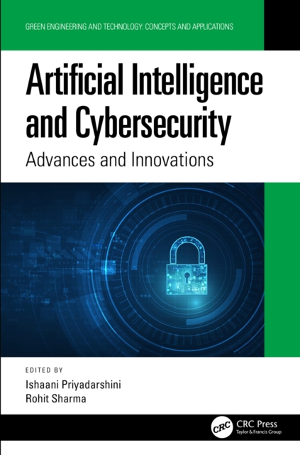 Artificial Intelligence and Cybersecurity : Advances and Innovations, EPUB eBook