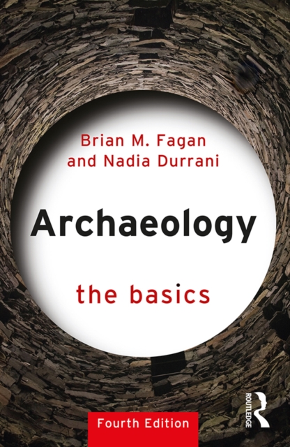 Archaeology: The Basics, PDF eBook
