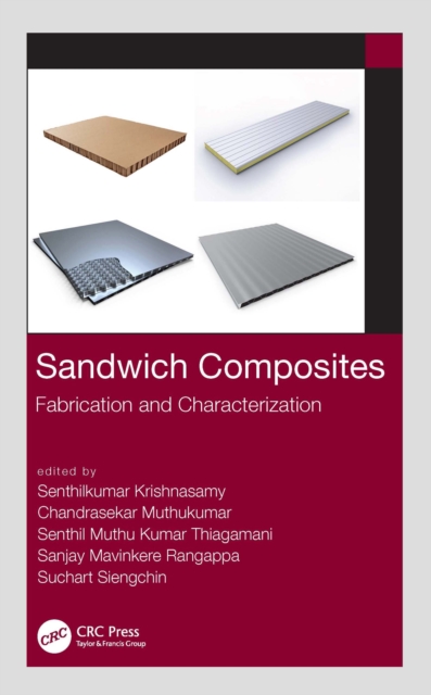 Sandwich Composites : Fabrication and Characterization, EPUB eBook