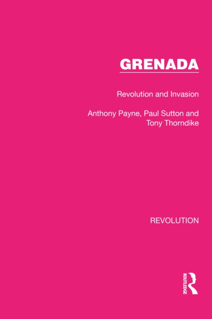 Grenada : Revolution and Invasion, EPUB eBook