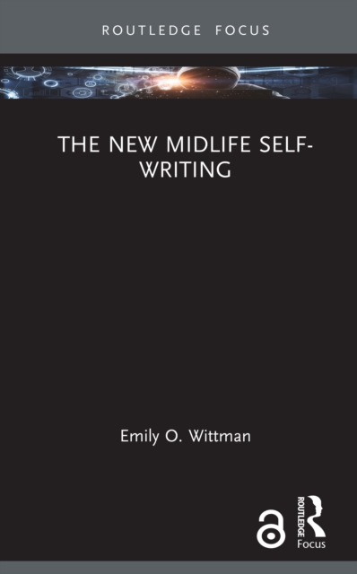 The New Midlife Self-Writing, EPUB eBook