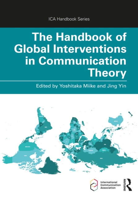 The Handbook of Global Interventions in Communication Theory, EPUB eBook