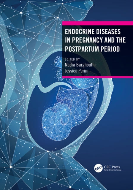 Endocrine Diseases in Pregnancy and the Postpartum Period, PDF eBook