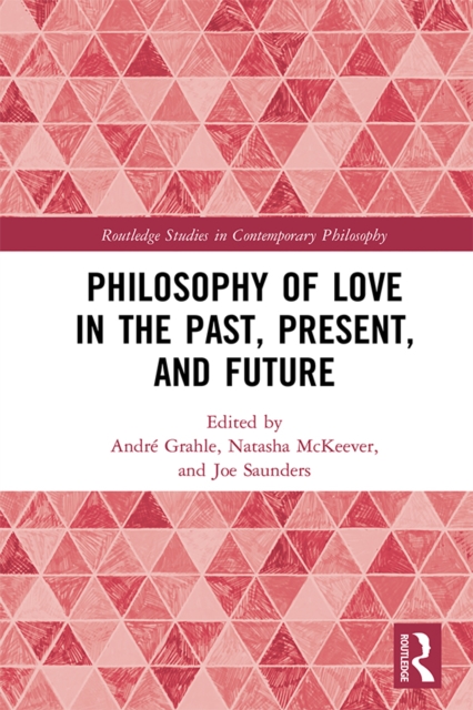 Philosophy of Love in the Past, Present, and Future, EPUB eBook