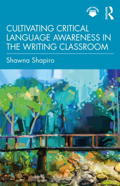 Cultivating Critical Language Awareness in the Writing Classroom, EPUB eBook
