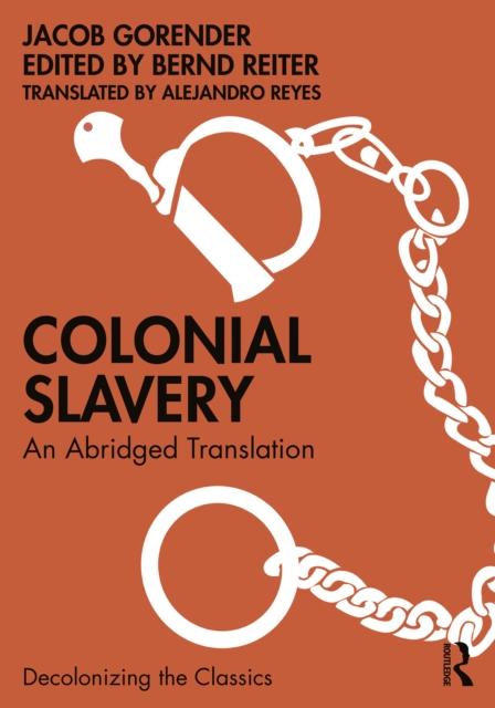 Colonial Slavery : An Abridged Translation, EPUB eBook