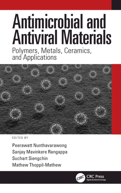 Antimicrobial and Antiviral Materials : Polymers, Metals, Ceramics, and Applications, PDF eBook