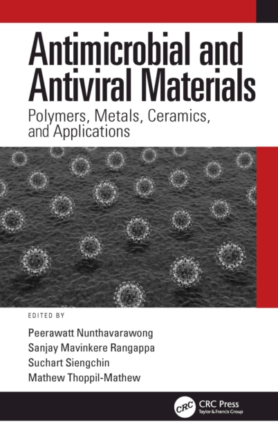 Antimicrobial and Antiviral Materials : Polymers, Metals, Ceramics, and Applications, EPUB eBook