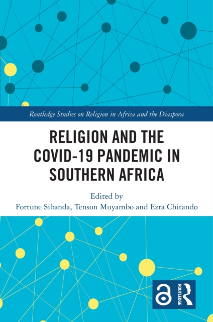 Religion and the COVID-19 Pandemic in Southern Africa, PDF eBook