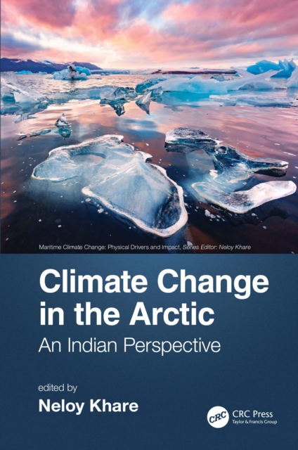Climate Change in the Arctic : An Indian Perspective, PDF eBook