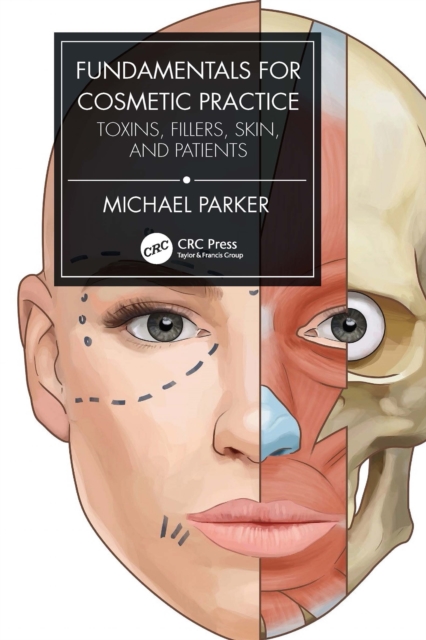 Fundamentals for Cosmetic Practice : Toxins, Fillers, Skin, and Patients, PDF eBook