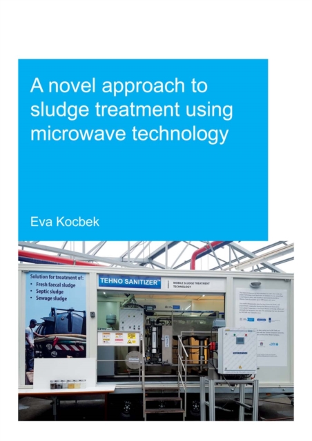 A Novel Approach to Sludge Treatment Using Microwave Technology, EPUB eBook