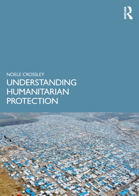 Understanding Humanitarian Protection, PDF eBook