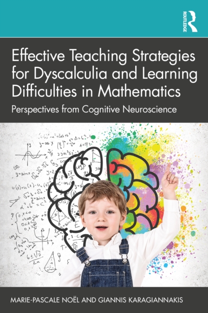 Effective Teaching Strategies for Dyscalculia and Learning Difficulties in Mathematics : Perspectives from Cognitive Neuroscience, EPUB eBook