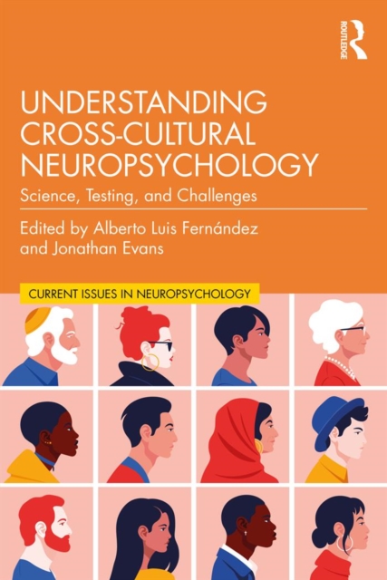 Understanding Cross-Cultural Neuropsychology : Science, Testing, and Challenges, EPUB eBook