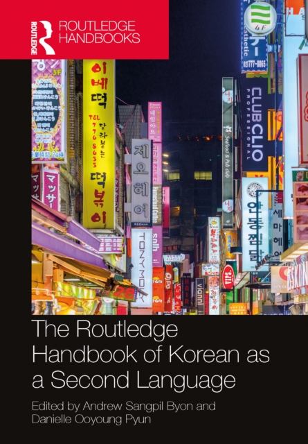 The Routledge Handbook of Korean as a Second Language, PDF eBook