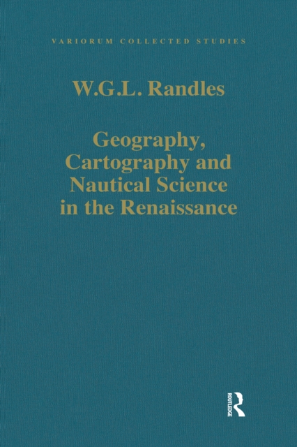 Geography, Cartography and Nautical Science in the Renaissance : The Impact of the Great Discoveries, EPUB eBook
