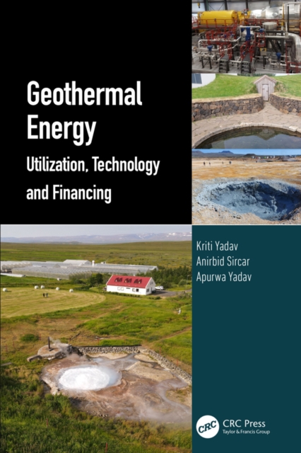 Geothermal Energy : Utilization, Technology and Financing, PDF eBook