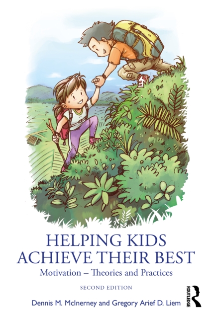 Helping Kids Achieve Their Best : Motivation - Theories and Practices, EPUB eBook