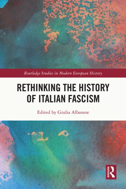 Rethinking the History of Italian Fascism, EPUB eBook