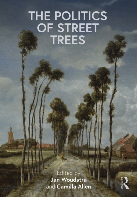 The Politics of Street Trees, EPUB eBook