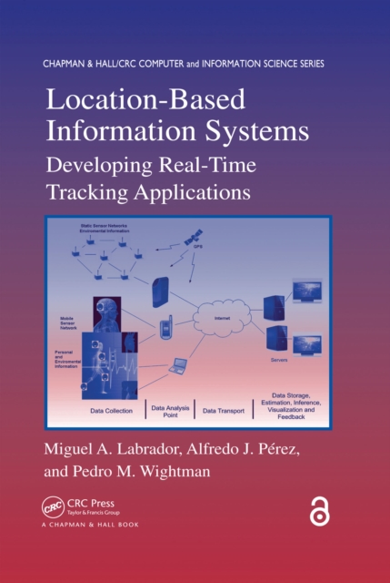 Location-Based Information Systems : Developing Real-Time Tracking Applications, EPUB eBook