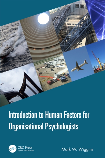 Introduction to Human Factors for Organisational Psychologists, PDF eBook