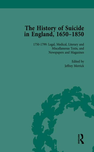 The History of Suicide in England, 1650-1850, Part II vol 6, EPUB eBook