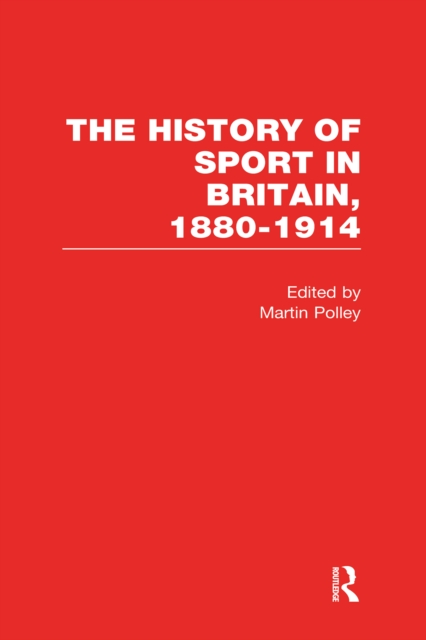 Hist Sport Britain 1850-1914v2, PDF eBook